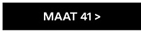 Maat 41>